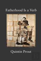 Fatherhood Is A Verb