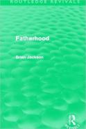 Fatherhood (Routledge Revivals)