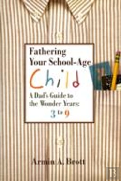 Bertrand.pt - Fathering Your School-Age Child