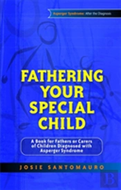 Fathering Your Special Child