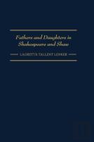 Fathers And Daughters In Shakespeare And Shaw