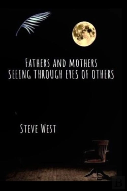 Bertrand.pt - Fathers And Mothers, Seeing Through Eyes Of Others