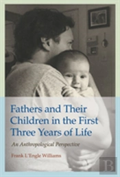 Fathers And Their Children In The First Three Years Of Life