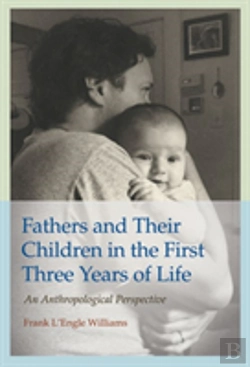Bertrand.pt - Fathers And Their Children In The First Three Years Of Life