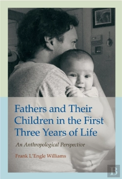 Bertrand.pt - Fathers And Their Children In The First Three Years Of Life