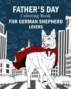Bertrand.pt - Father'S Day Coloring Book For German Shepherd Lovers