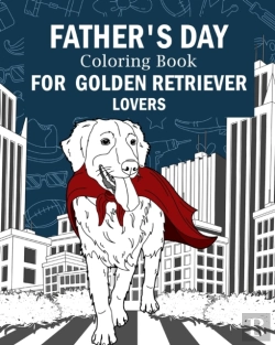 Bertrand.pt - Father'S Day Coloring Book For Golden Retriever Lovers