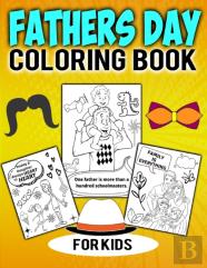 Fathers Day Coloring Book For Kids