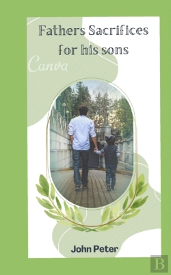 Bertrand.pt - Fathers Sacrifices For His Sons