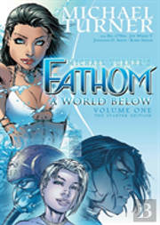 Fathom Volume 1: A World Below