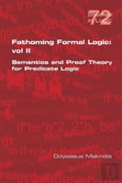 Fathoming Formal Logic
