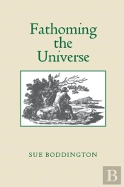 Fathoming The Universe