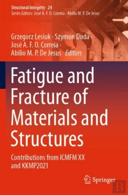 Bertrand.pt - Fatigue And Fracture Of Materials And Structures