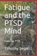 Fatigue And The Ptsd Mind