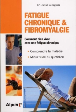 Bertrand.pt - Fatigue Chronique & Fibromyalgie ; Comment Bien Vivre Avec Une Fatigue Chronique