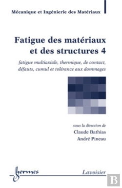Bertrand.pt - Fatigue Des Matériaux Et Des Structures 4