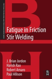 Fatigue In Friction Stir Welding