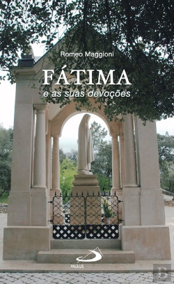 Bertrand.pt - Fátima e as Suas Devoções
