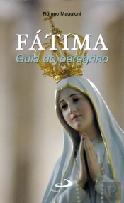 Fátima - Guia do Peregrino