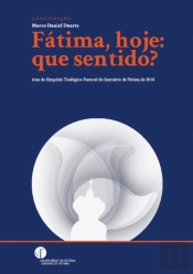 Fátima, Hoje: Que Sentido?