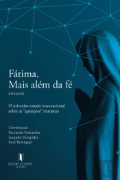 Fátima. Mais Além da Fé