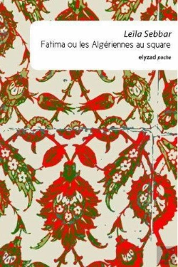 Bertrand.pt - Fatima Ou Les Algériennes Au Square