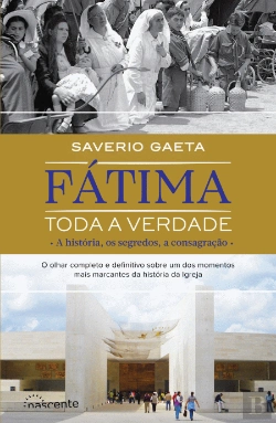 Bertrand.pt - Fátima - Toda a Verdade