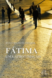 Fátima, Uma Aproximação