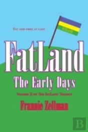 Fatland: The Early Days