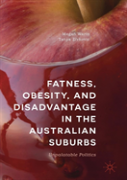 Fatness, Obesity, And Disadvantage In The Australian Suburbs