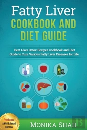 Fatty Liver Cookbook   Diet Guide: 85 Mo