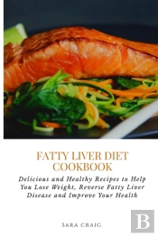 Fatty Liver Diet Cookbook