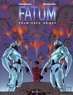 Bertrand.pt - Fatum Tome 2 : Premières Armes