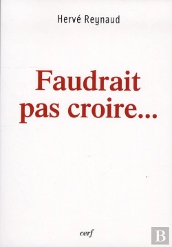 Bertrand.pt - Faudrait Pas Croire