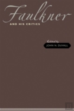 Bertrand.pt - Faulkner And His Critics