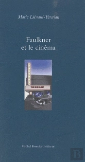 Faulkner Et Le Cinéma