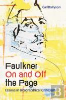 Faulkner On And Off The Page