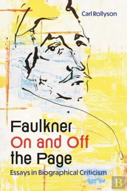 Bertrand.pt - Faulkner On And Off The Page