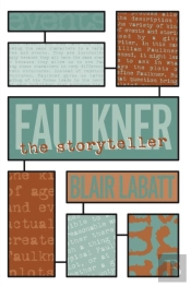 Faulkner The Storyteller