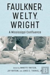 Faulkner, Welty, Wright