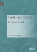 Faulknerâ€™S Ethics