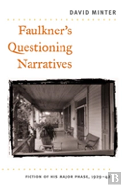 Bertrand.pt - Faulkner'S Questioning Narratives