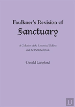 Bertrand.pt - Faulkner'S Revision Of Sanctuary