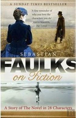 Bertrand.pt - Faulks On Fiction