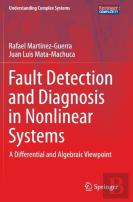 Fault Detection And Diagnosis In Nonlinear Systems