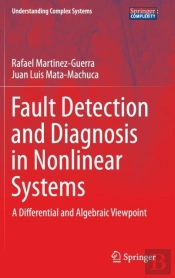 Fault Detection And Diagnosis In Nonlinear Systems