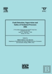 Fault Detection, Supervision And Safety Of Technical Processes