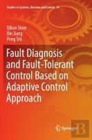 Fault Diagnosis And Fault-Tolerant Control Based On Adaptive Control Approach