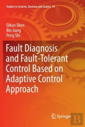 Fault Diagnosis And Fault-Tolerant Control Based On Adaptive Control Approach