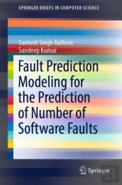 Fault Prediction Modeling For The Prediction Of Number Of Software Faults